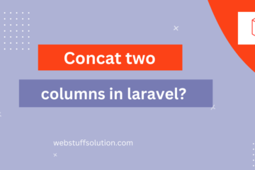 concat two columns in laravel