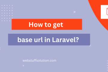 get base url in laravel