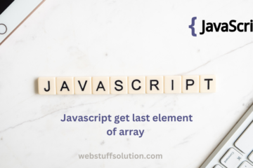 javascript get last element of array