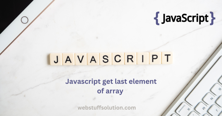 javascript get last element of array