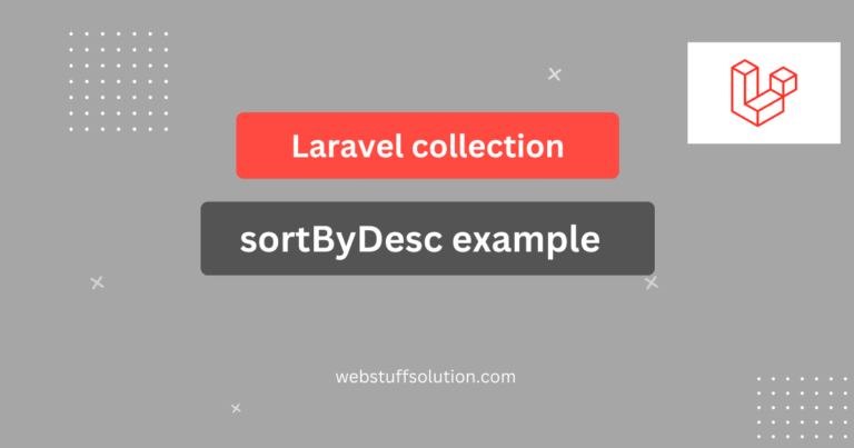 laravel collection sortByDesc