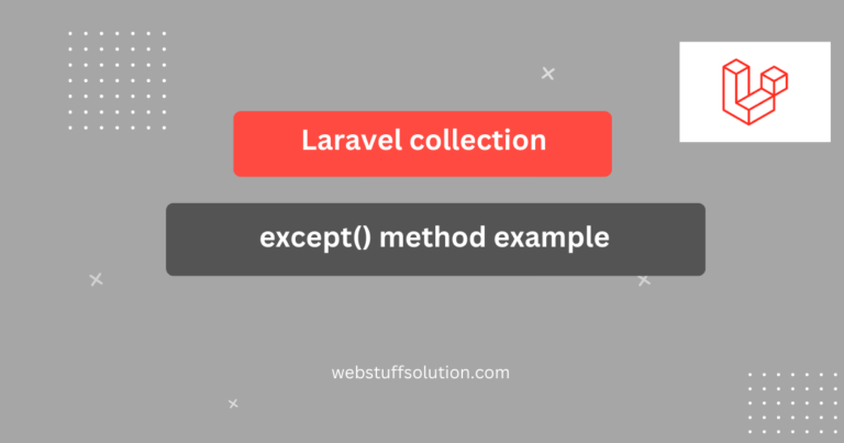 laravel collection except