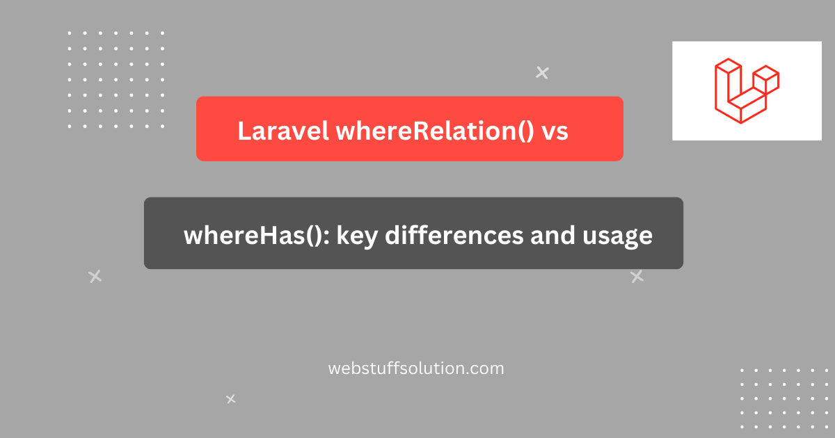 laravel whereRelation()