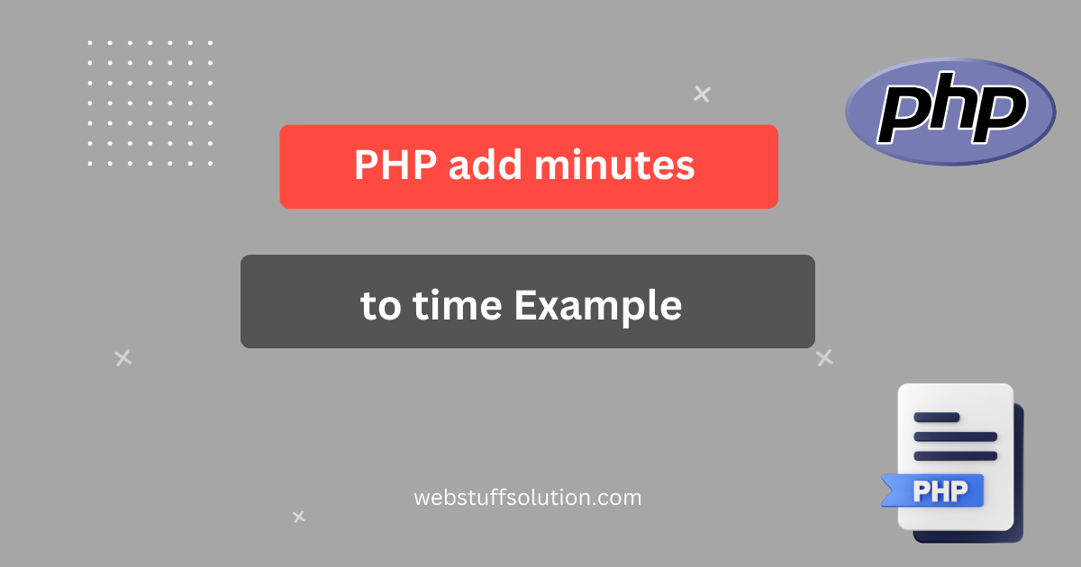 php add minutes to time